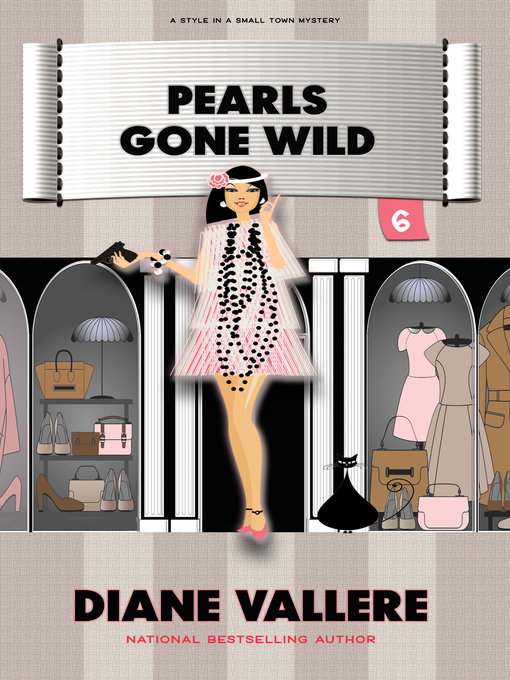 Title details for Pearls Gone Wild by Diane Vallere - Available